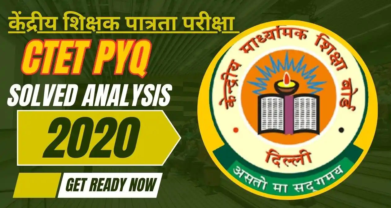 CTET 2020 Paper 1 solved question paper with detailed answers in Hindi for Child Development, Maths, EVS, and Hindi sections